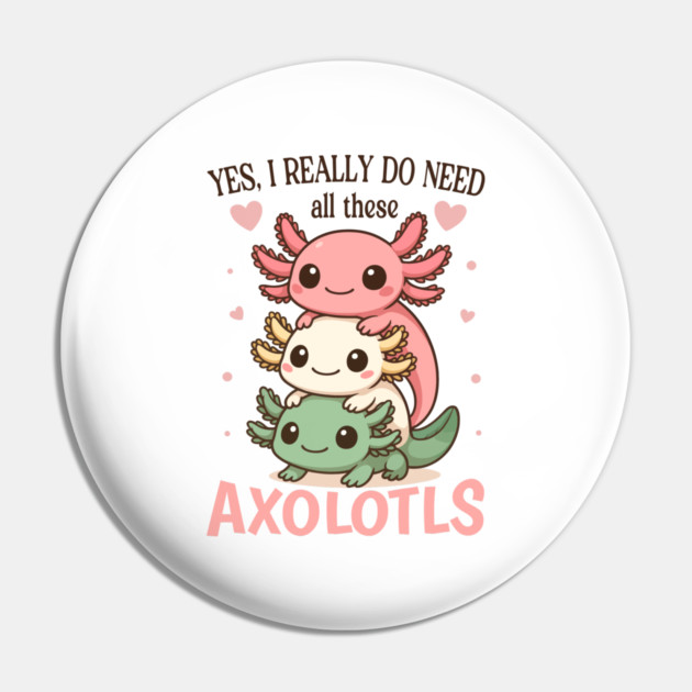 Cute Colorful Pet Lover Axolotl Pin by Fontias
