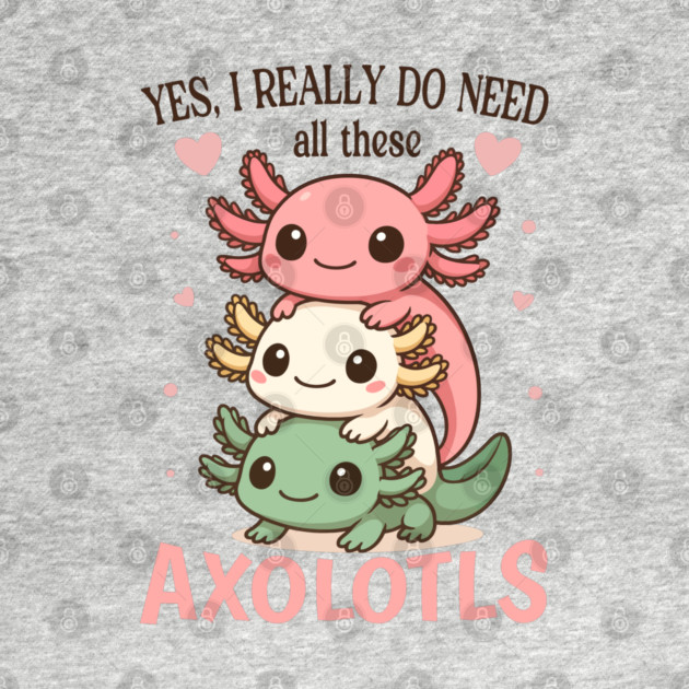 Cute Colorful Pet Lover Axolotl by Fontias