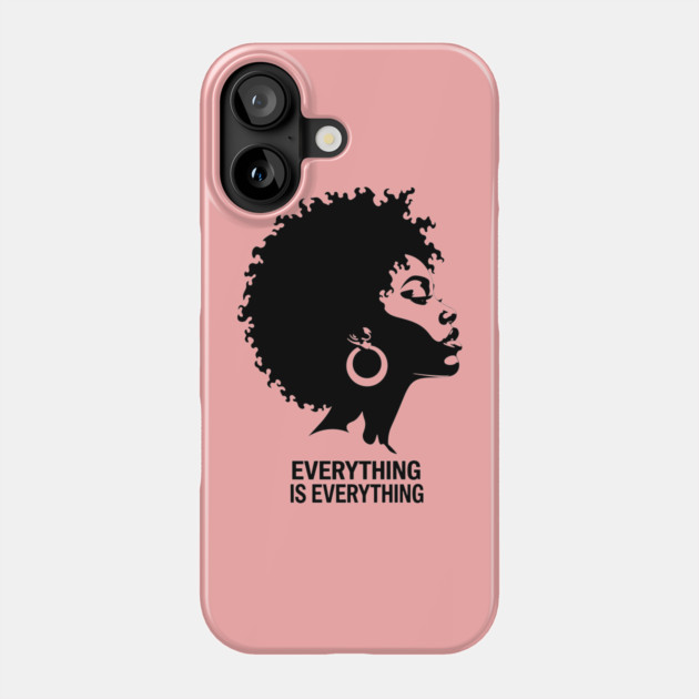 Everything Is Everything Phone Case by enrynz