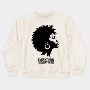 Everything Is Everything Crewneck Sweatshirt