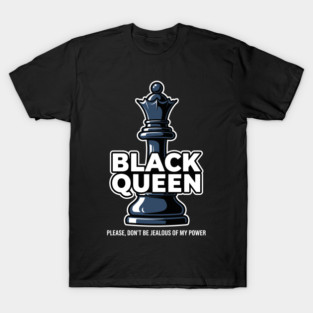 Sassy Black Queen Chess T-Shirt