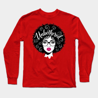 Unbothered Sassy Afro Queen Long Sleeve T-Shirt