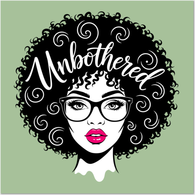 Unbothered Sassy Afro Queen Wall Art by enrynz