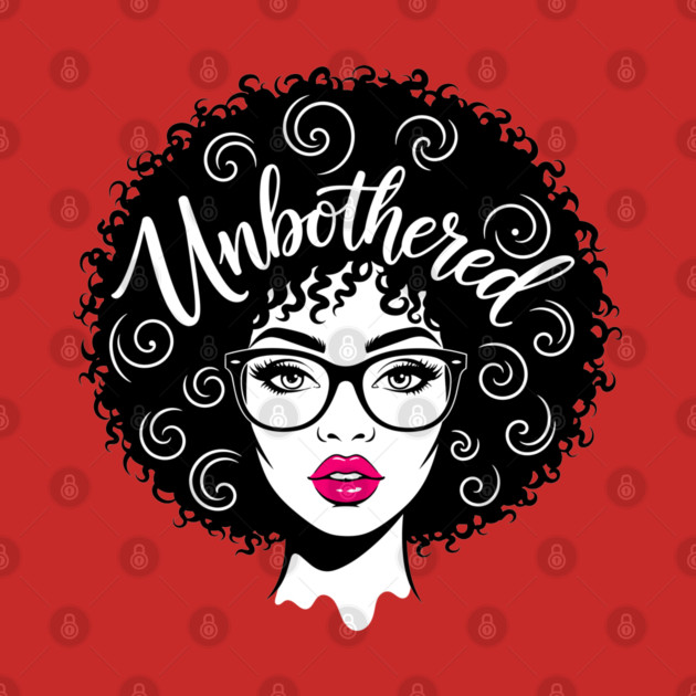 Unbothered Sassy Afro Queen by enrynz