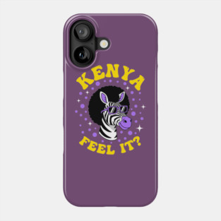 Kenya Feel It? Phone Case
