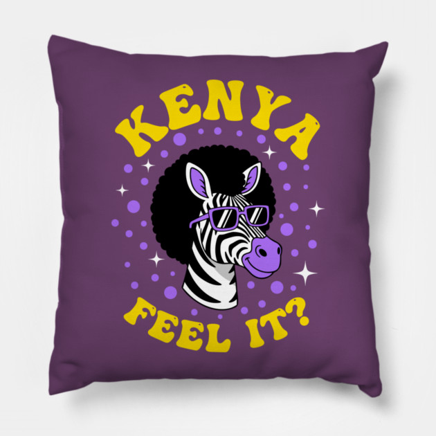 Kenya Feel It? Pillow by enrynz