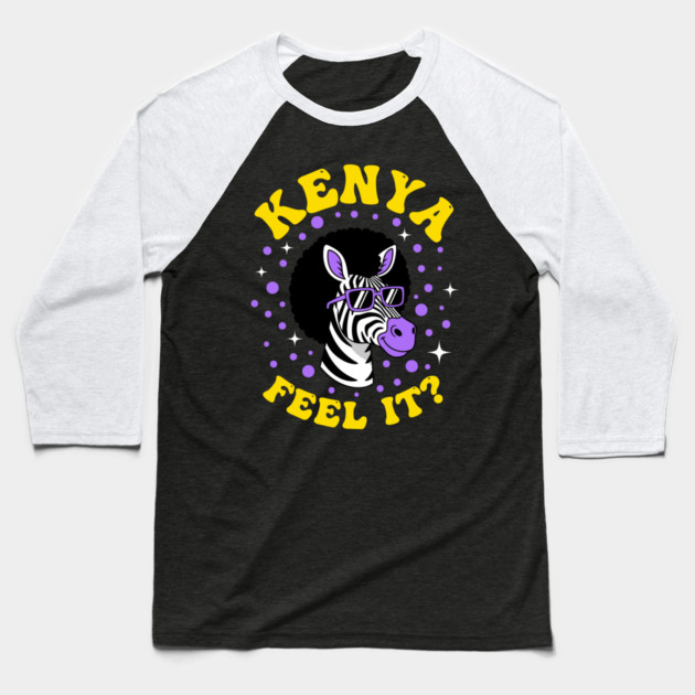 Kenya Feel It? Baseball T-Shirt by enrynz
