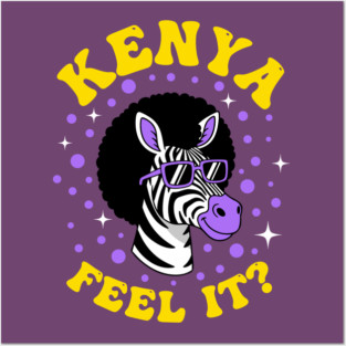 Kenya Feel It? Posters and Art
