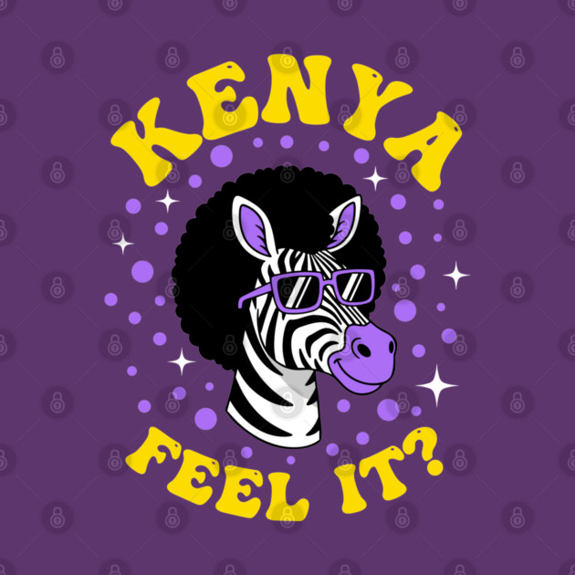 Kenya Feel It? by enrynz