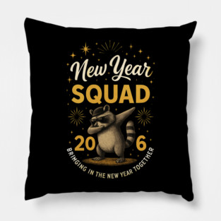 New Year Squad 2016 Bringing In The New Year Together Raccoon Dabbing Pillow