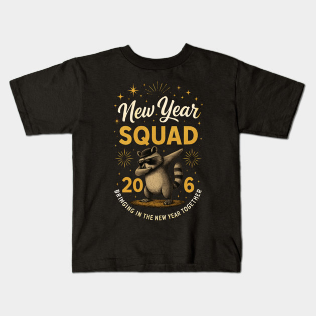 New Year Squad 2016 Bringing In The New Year Together Raccoon Dabbing Kids T-Shirt by ArtistTee ⭐⭐⭐⭐⭐