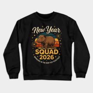 New Year Squad 2026 Bringing In The New Yer Together Crewneck Sweatshirt