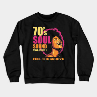 Groovy 70's Soul Sound Crewneck Sweatshirt