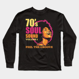 Groovy 70's Soul Sound Long Sleeve T-Shirt