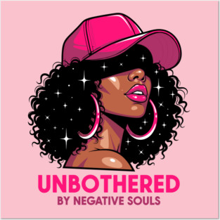 Unbothered By Negative Souls Posters and Art