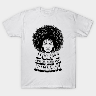 Fierce Afro Queen T-Shirt