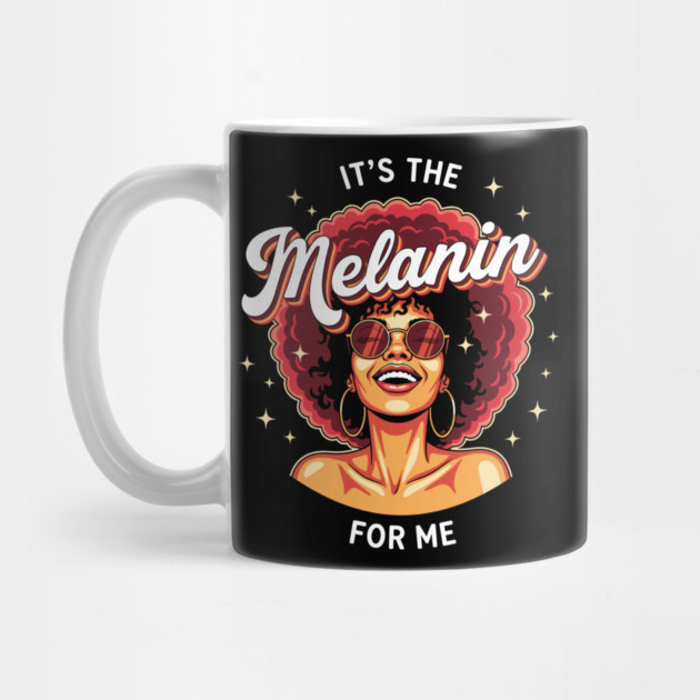 It's the Melanin for Me by enrynz