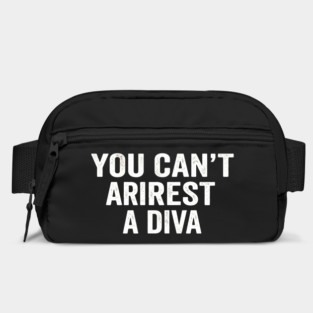 You Can't Arrest A Diva Sarcastic Humor Fashionista Bag