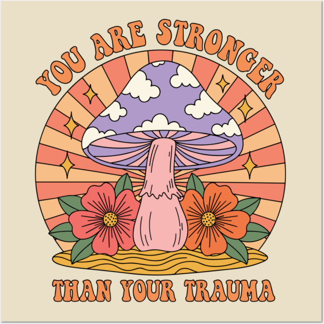 Empowering Mushroom for Trauma Survivors Wall Art by enrynz