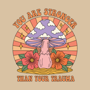 Empowering Mushroom for Trauma Survivors T-Shirt