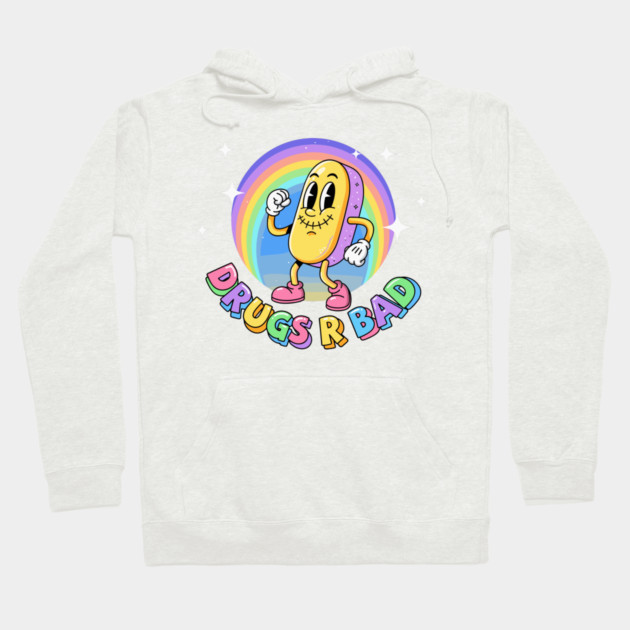 Drugs R Bad Hoodie by enrynz