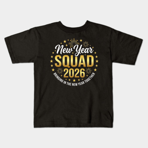 New Year Squad 2026 Bringing In The New Year Together Kids T-Shirt by ArtistTee ⭐⭐⭐⭐⭐