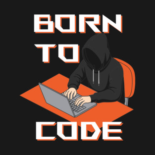 Born To Code T-Shirt