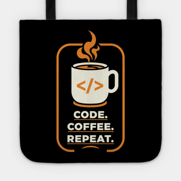 Code. Coffee. Repeat. Tote by enrynz
