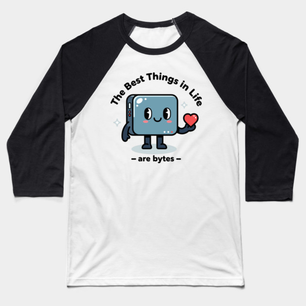 Best Things in Life Are Bytes Baseball T-Shirt by enrynz