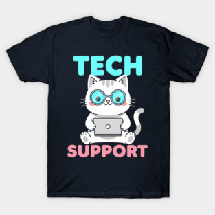 Cute Tech Suppor T-Shirt