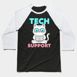 Cute Tech Suppor Baseball T-Shirt