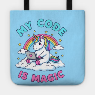 My Code Is Magic Cute Unicorn Coder! Tote