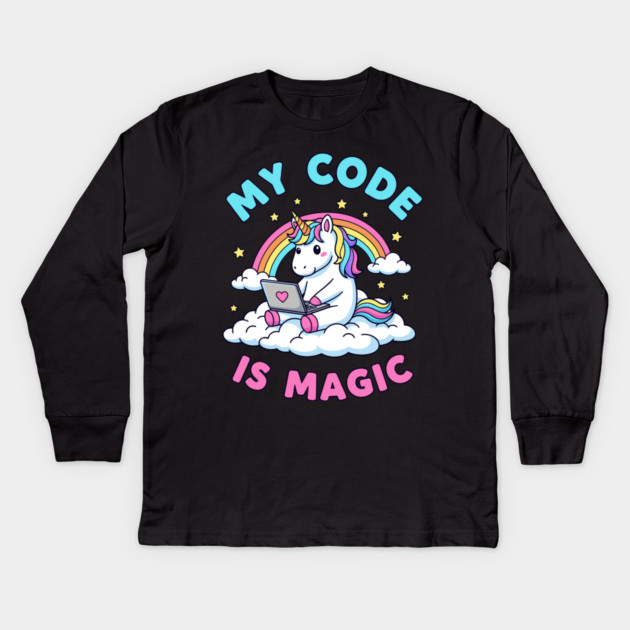 My Code Is Magic Cute Unicorn Coder! Kids Long Sleeve T-Shirt by enrynz