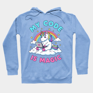 My Code Is Magic Cute Unicorn Coder! Hoodie