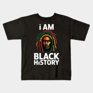 I Am Black History African American Black Pride Girl Womens Kids T-Shirt
