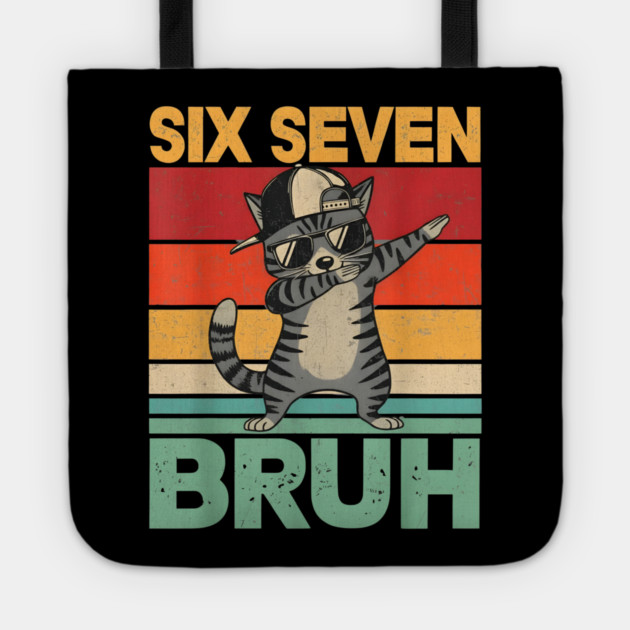 Six Seven Bruh Dabbing Cat Cool Cat Tote by ArtistTee ⭐⭐⭐⭐⭐