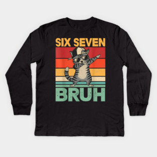 Six Seven Bruh Dabbing Cat Cool Cat Kids Long Sleeve T-Shirt