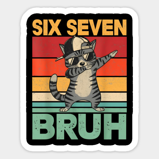 Six Seven Bruh Dabbing Cat Cool Cat Magnet by ArtistTee ⭐⭐⭐⭐⭐