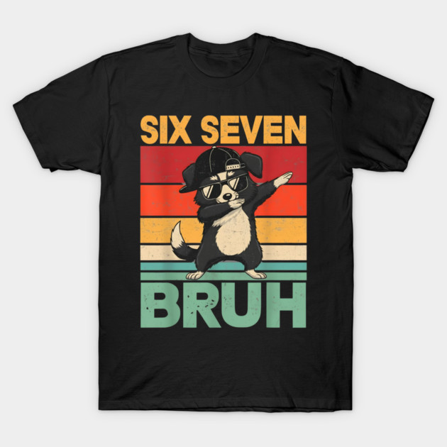 Six Seven Bruh Dog Dab Funny Animal T-Shirt by ArtistTee ⭐⭐⭐⭐⭐