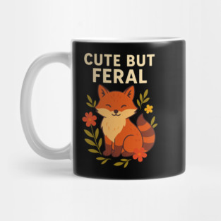 Cute but feral Mug