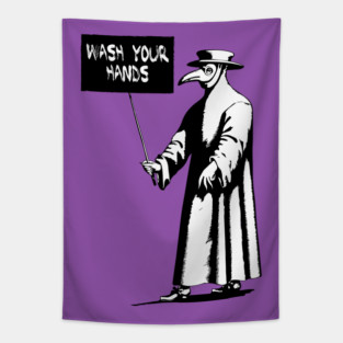 Plague doctor wash your hands sign Tapestry