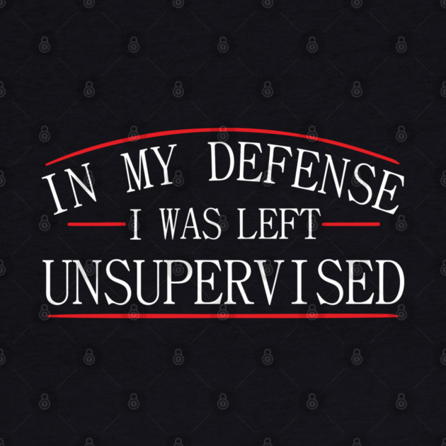 I Was Left Unsupervised Troublemaker No Regrets by Anticorporati