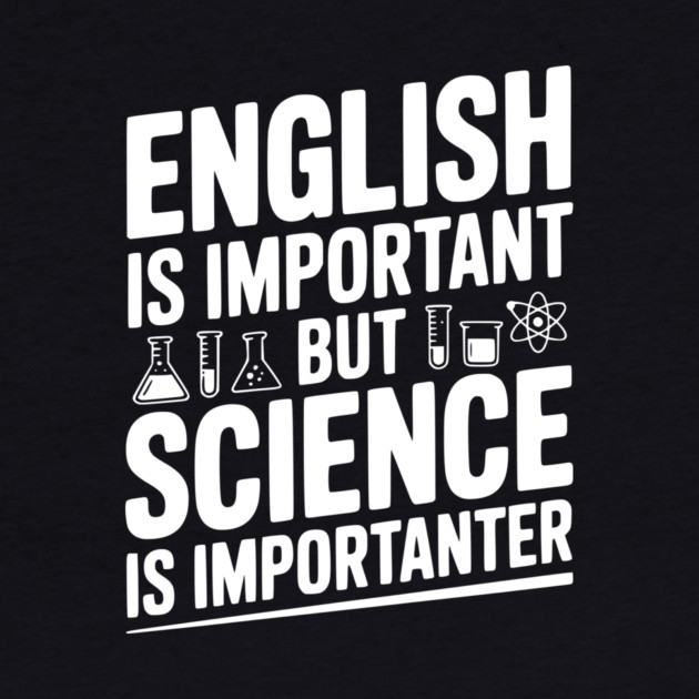 English is Important but Science is Importanter by Frank Ring