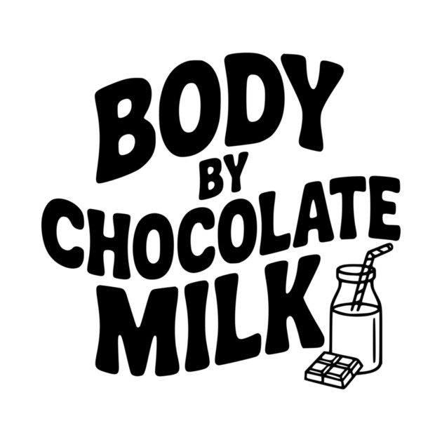 Body by Chocolate Milk by Frank Ring