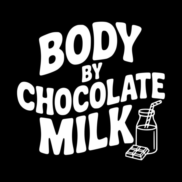 Body by Chocolate Milk by Frank Ring