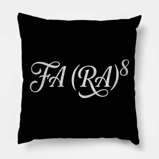 FA (RA)8 Math Humor Teacher Gift Pillow by ArtistTee ⭐⭐⭐⭐⭐