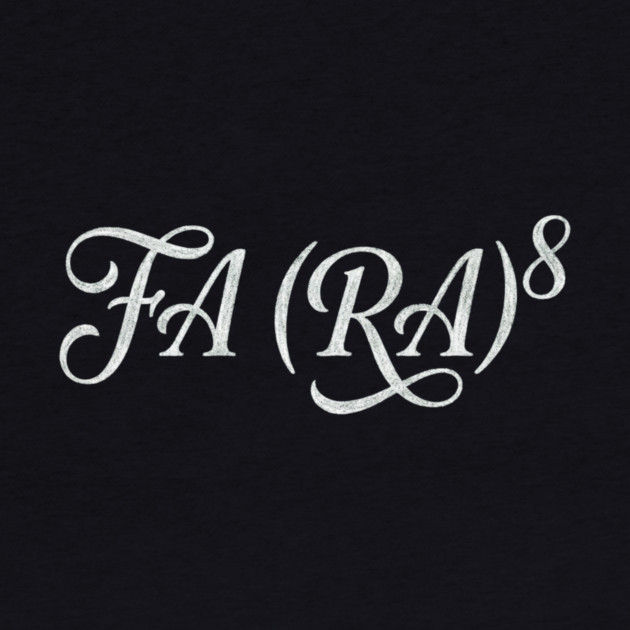FA (RA)8 Math Humor Teacher Gift by ArtistTee ⭐⭐⭐⭐⭐
