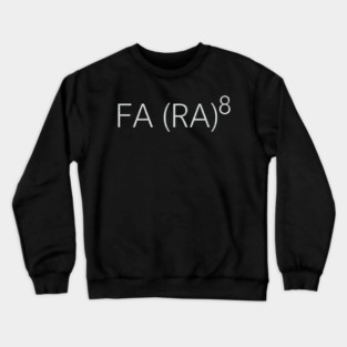 Fa (Ra)8 Math Humor - FA (RA) 8 Story Asian Singing LA Math Teacher Crewneck Sweatshirt