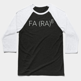 Fa (Ra)8 Math Humor - FA (RA) 8 Story Asian Singing LA Math Teacher Baseball T-Shirt