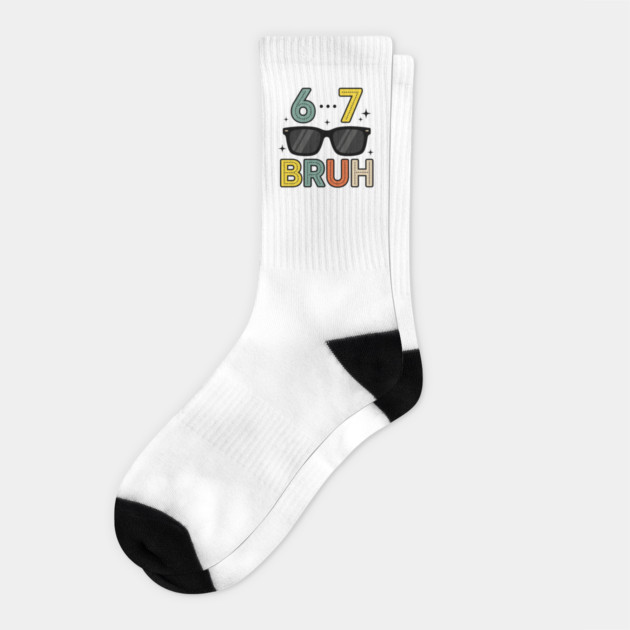 6 ... 7 Bruh Math Humor Socks by ArtistTee ⭐⭐⭐⭐⭐